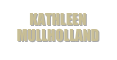 KATHLEEN MULLHOLLAND